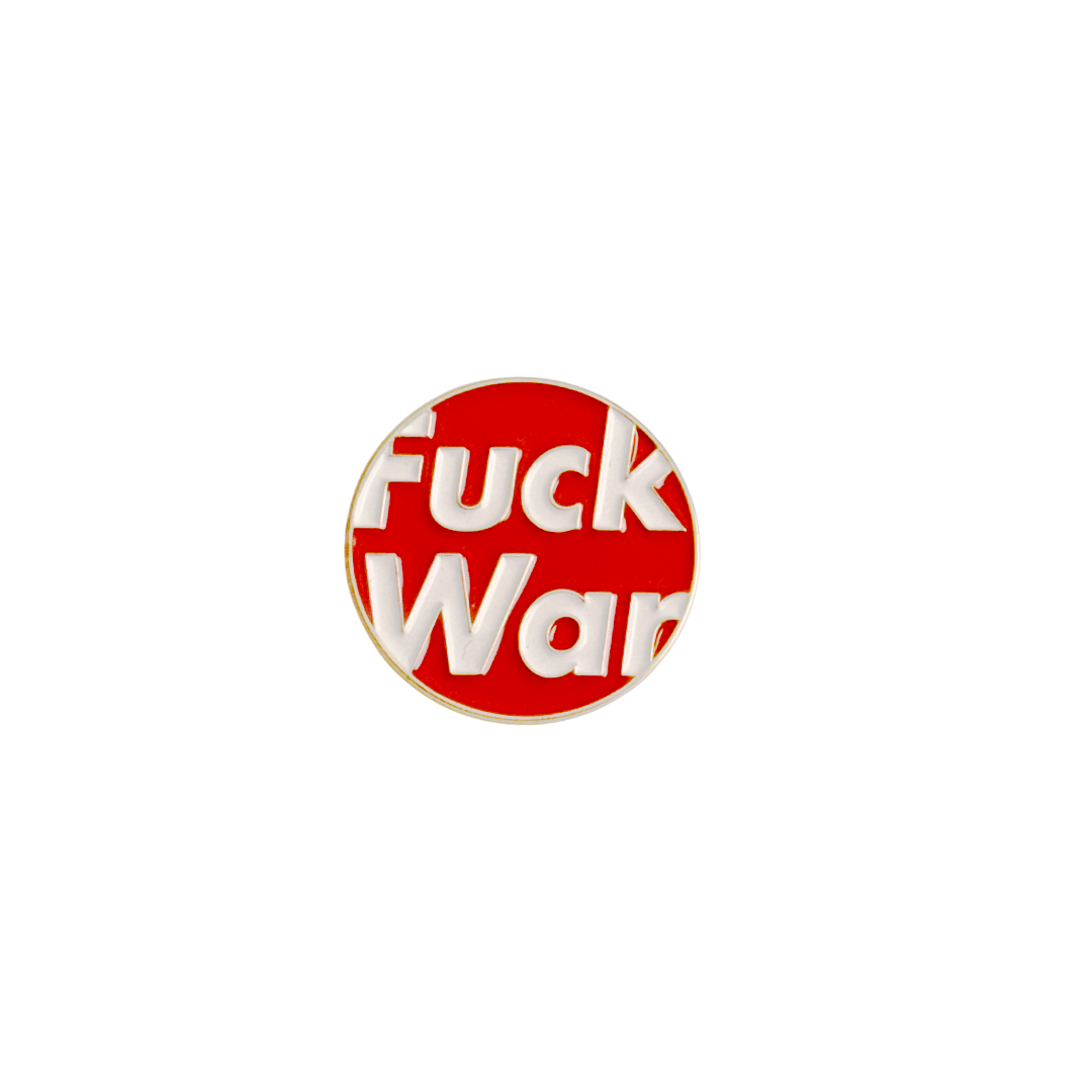 Ceemworks Fuck War Pin